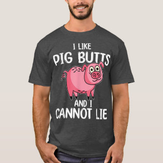 Funny Pun I Love Pig Butts Cannot Lie 1958  T-Shirt