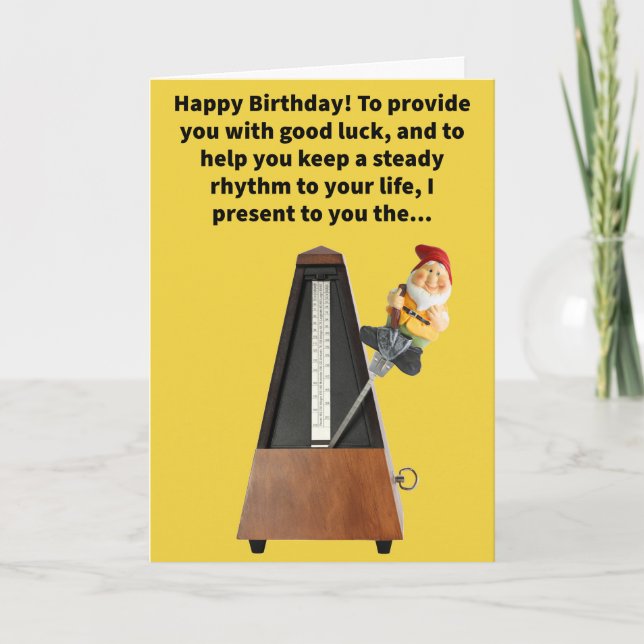Funny Pun Metrognome Happy Birthday  Card (Front)