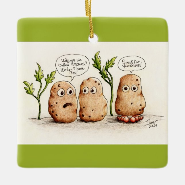 Funny Pun Potatoes Ceramic Ornament (Front)