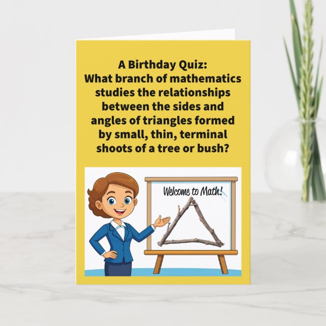 Funny Pun Twigonometry Happy Birthday Card (Front)
