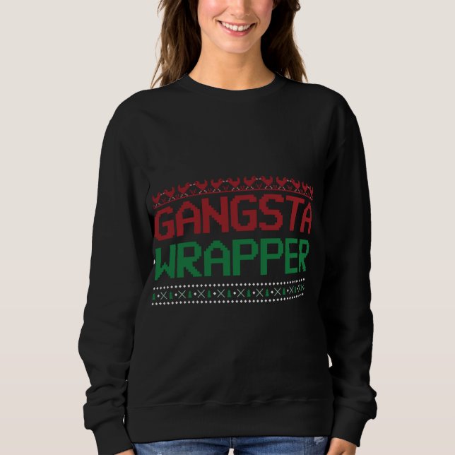 Funny Pun Ugly Christmas Gangster Wrapper Sweatshirt (Front)