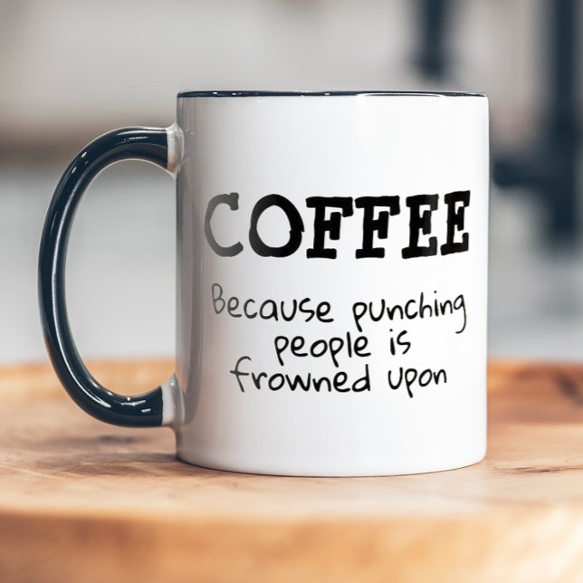 Funny Punching Frowned Upon Sarcastic Mug (Funny antisocial coffee mug)