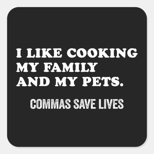 Funny Punctuation Saying Commas Save Lives Square Sticker (Front)