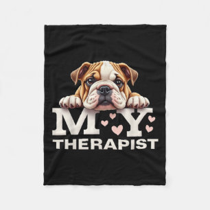 Funny Puppy My Therapist English Bulldog Dog Fleece Blanket