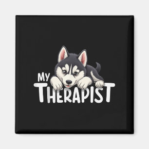 Funny Puppy My Therapist Siberian Husky Dog Magnet