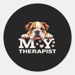 Funny Puppy My Therast English Bulldog Dog  Classic Round Sticker