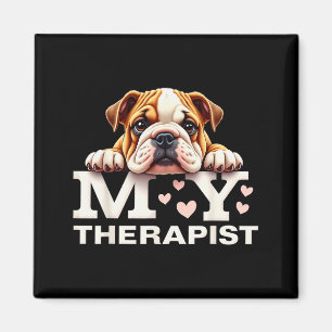 Funny Puppy My Therast English Bulldog Dog Magnet