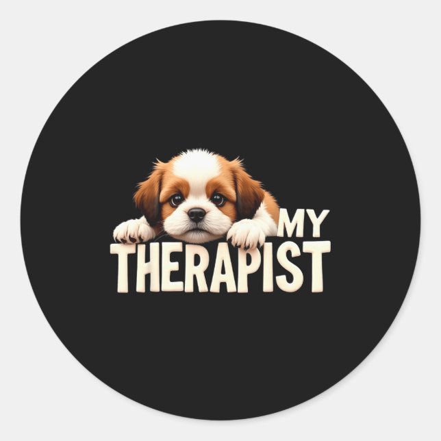 Funny Puppy My Therast Shih Tzu Dog  Classic Round Sticker (Front)