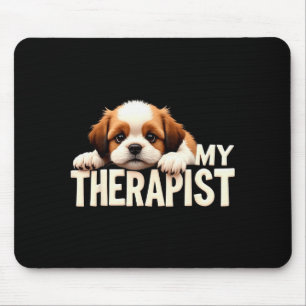 Funny Puppy My Therast Shih Tzu Dog Mouse Pad