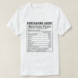 Funny Purchasing Agent Nutrition Facts Boss Gift T-Shirt