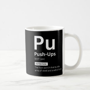 Funny Push-ups Definition Gym Fitness Motivation Coffee Mug