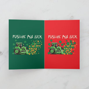  Funny "Pushin' My Luck" St. Patrick's Day Bulldoz Card