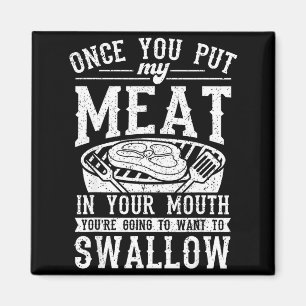 Funny put meat in mouth grilling grill bbq magnet
