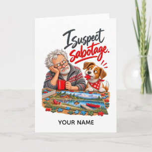 Funny Puzzle Lover – I Suspect Sabotage Card