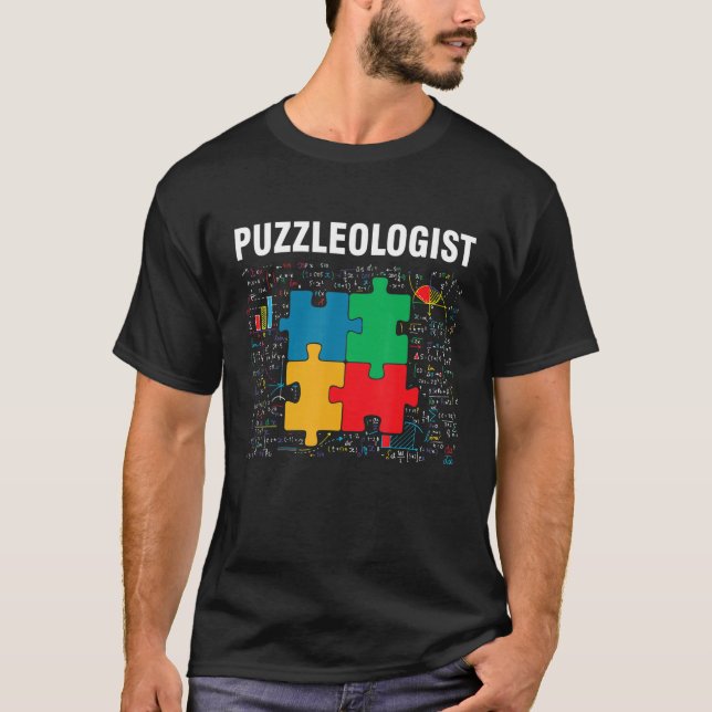 Funny Puzzleologist Jigsaw Puzzles Math Lover T-Shirt (Front)