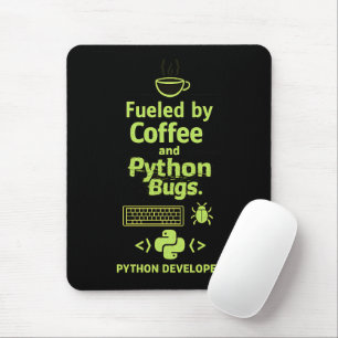 Funny Python Developer – Fueled by Coffee bugs  Mouse Pad