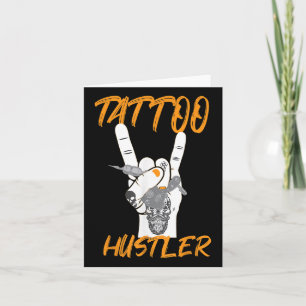 Funny Qoute Tattoo Hustler  Card
