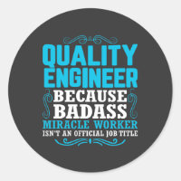 Funny Quality Engineer Quote, Quality Engineer