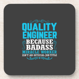 Funny Quality Engineer Quote, Quality Engineer Coaster