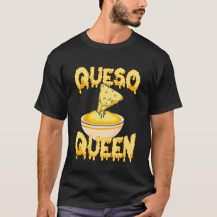 Funny Queso Design for Women Girls Kids Cheese Que T-Shirt