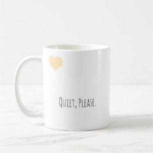 Funny "Quiet, Please" Modern Typography Introvert Coffee Mug