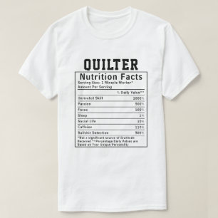 Funny Quilter Nutrition Facts Fabric Artist Gift T-Shirt