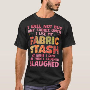 Funny Quilting Art For Men Women Sewing Quilt Sewe T-Shirt