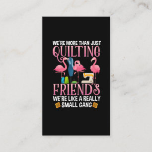 Funny Quilting Friends Gift for Quilter Girls Business Card