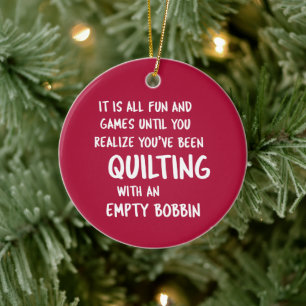 Funny Quilting Problems Quote Quilter Christmas Ceramic Ornament