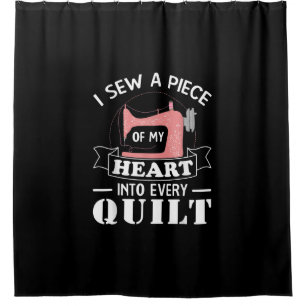 Funny Quilting Quilters Gifts Shower Curtain