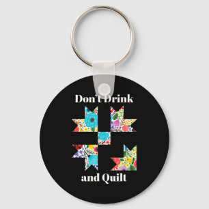 Funny Quilting Sewing Quilt Quilter Gift  Key Ring