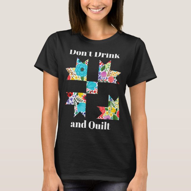 Funny Quilting Sewing Quilt Quilter Gift  T-Shirt (Front)