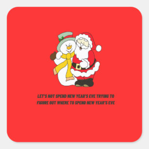 funny quote about new year square sticker