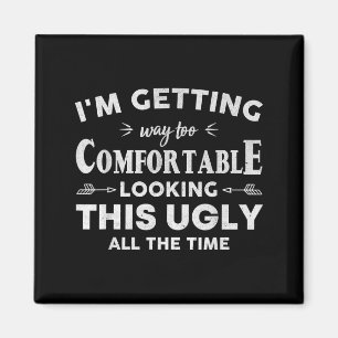 Funny Quote Art For Sarcastic People Men Women Gag Magnet
