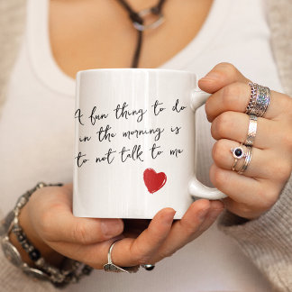 Funny Quote Black And White Good Morning Wake Up Coffee Mug