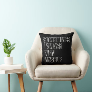 Funny Quote Black And White Lettering Cushion