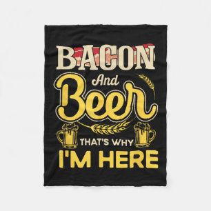 Funny Quote Breakfast Bacon And Beer Thats Why Im Fleece Blanket