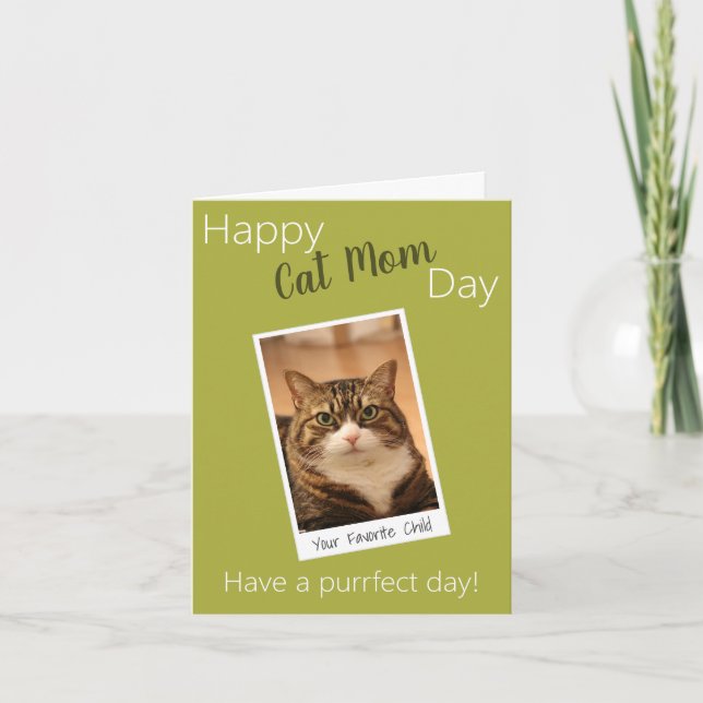 Funny Quote Cat Mum Mothers Day Custom Green photo Card (Front)