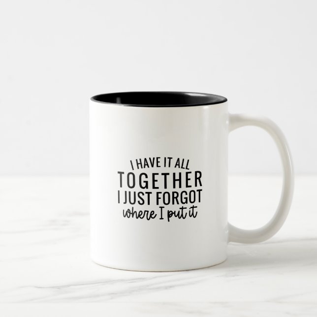 Funny Quote Coffee Mug (Right)