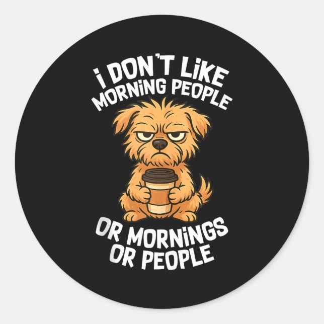 Funny Quote Coffee Sleepy Cute Dog Puppy Lover Gif Classic Round Sticker (Front)