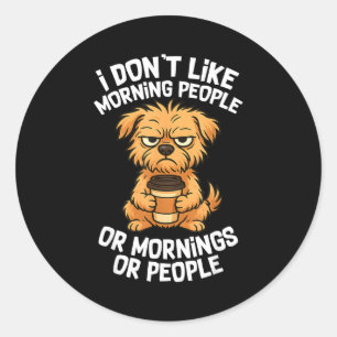 Funny Quote Coffee Sleepy Cute Dog Puppy Lover Gif Classic Round Sticker