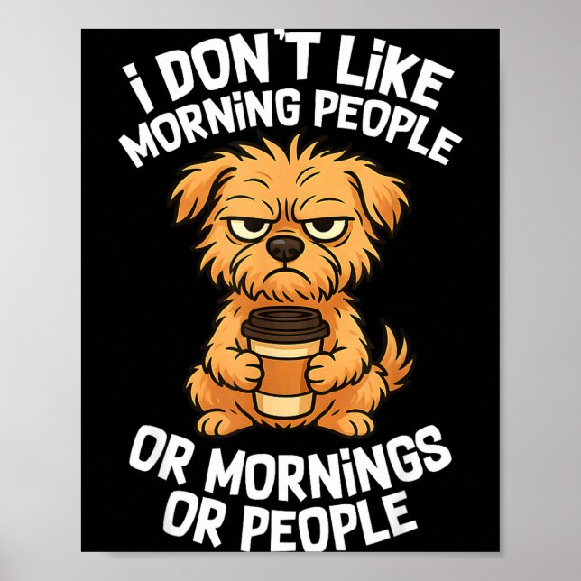 Funny Quote Coffee Sleepy Cute Dog Puppy Lover Gif Poster (Front)