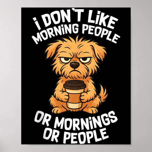 Funny Quote Coffee Sleepy Cute Dog Puppy Lover Gif Poster (Front)