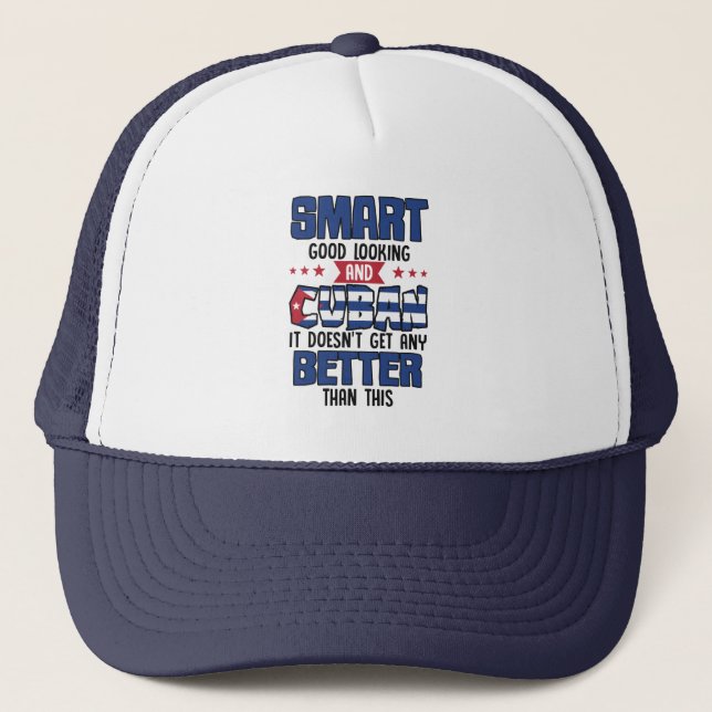 Funny Quote Cuban Flag Nationality Trucker Hat (Front)
