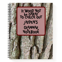 Funny Quote Custom It Wood Not be Oakay Spiral