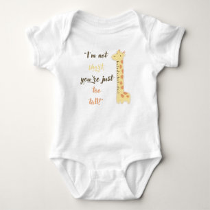 Funny quote Cute Baby Bodysuit/giraffe Bodysuit