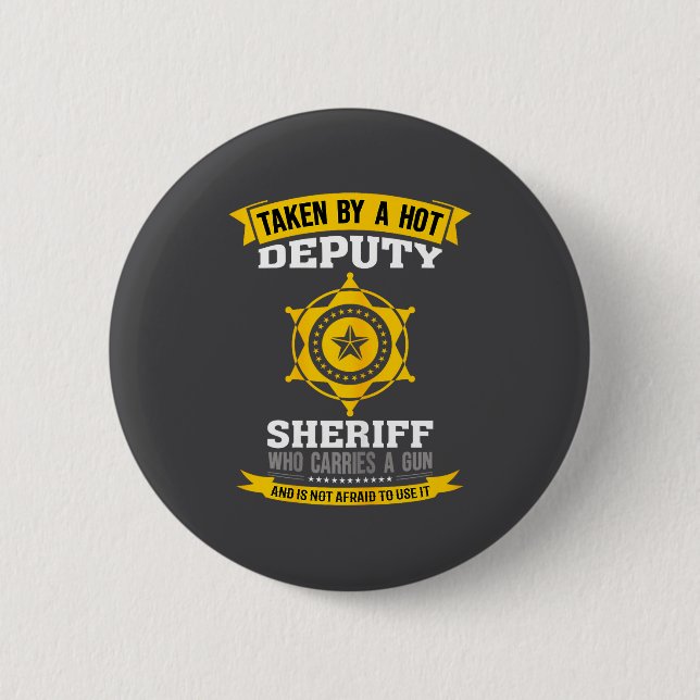 Funny Quote Deputy Sheriff Wife  6 Cm Round Badge (Front)