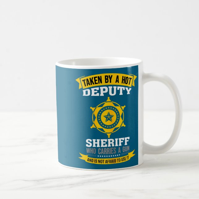 Funny Quote Deputy Sheriff Wife  Coffee Mug (Right)