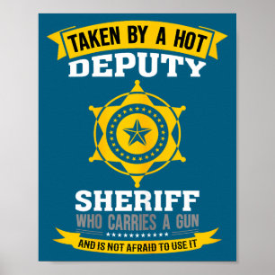 Funny Quote Deputy Sheriff Wife  Poster