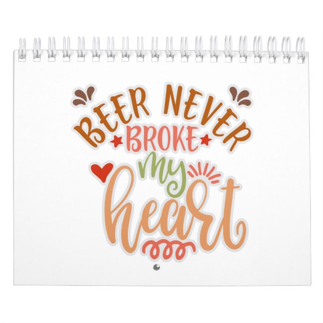 Funny Quote For  Beer Lovers Calendar (Cover)